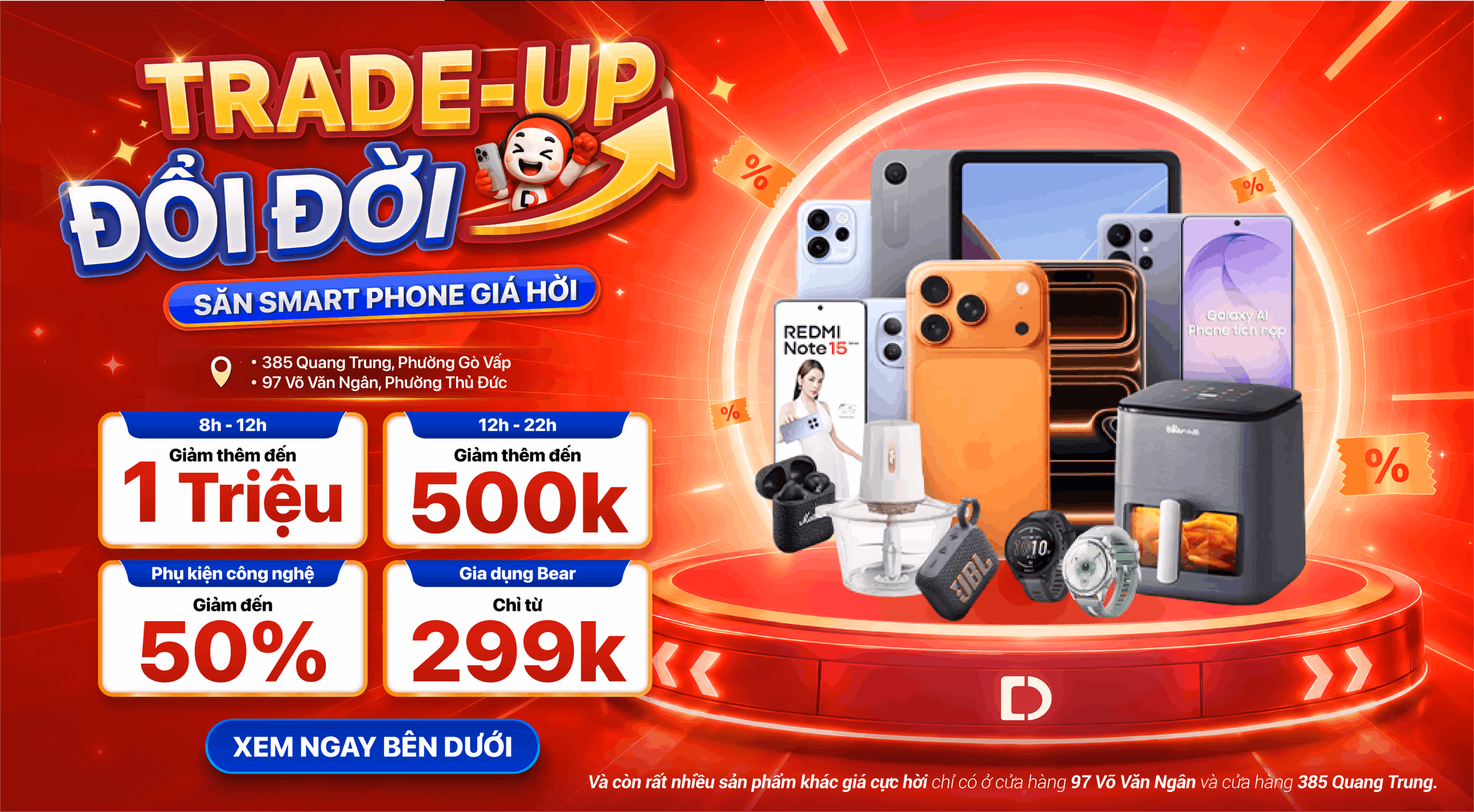 TRADE-UP ĐỔI ĐỜI - SĂN SMARPHONE GIÁ HỜI