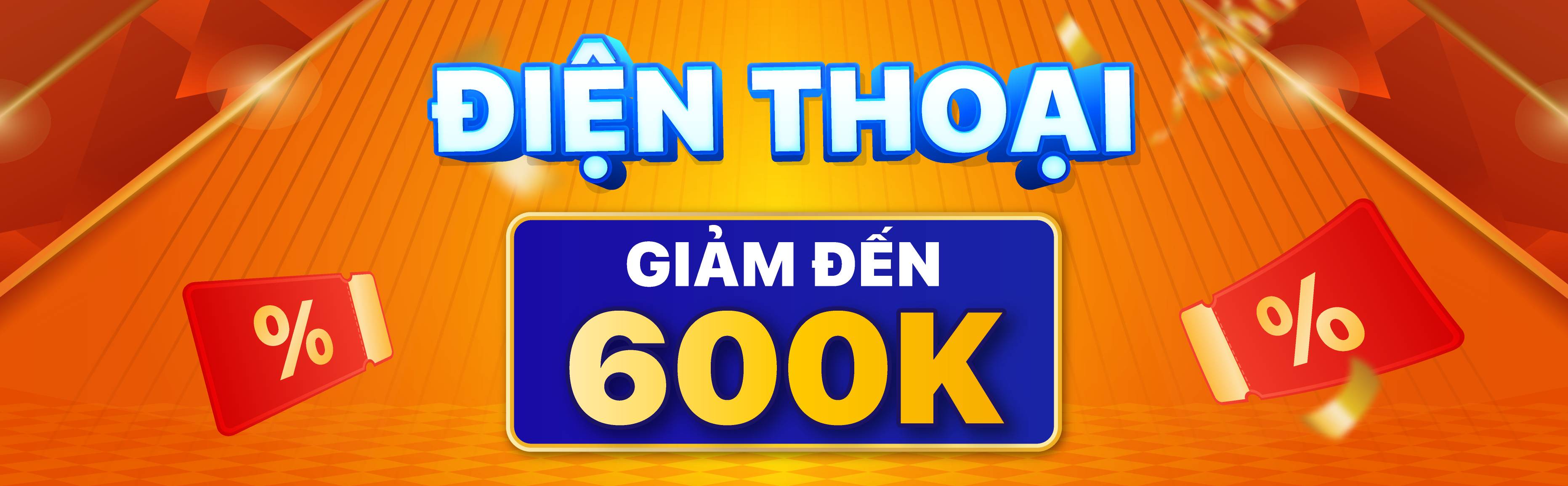 ĐIỆN THOẠI GIẢM ĐẾN 600K