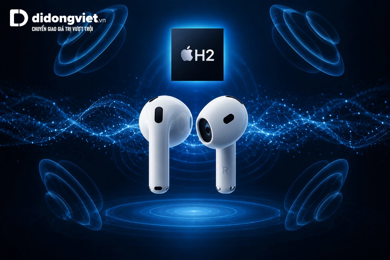 airpods-4-chip-h2-am-thanh-khong-gian-didongviet.jpg airpods-4-chip-h2-am-thanh-khong-gian-didongviet.jpg