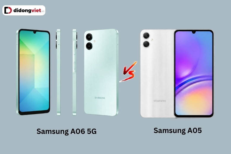 so sánh samsung a06 5g và a05
